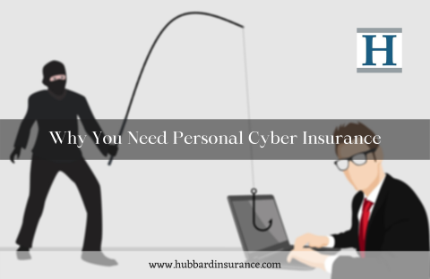 Why You Need Personal Cyber Insurance