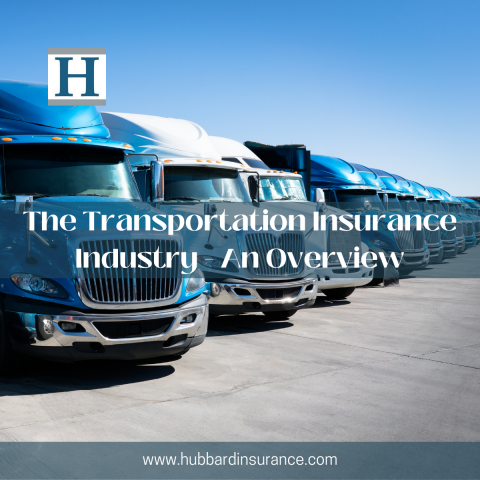 The Transportation Insurance Industry - An Overview