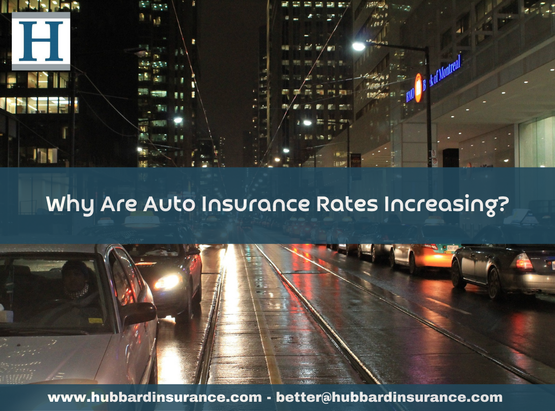 Why Are Auto Insurance Rates Increasing?